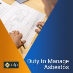 Duty to Manage Asbestos – G&L Consultancy Training and Asbestos Management