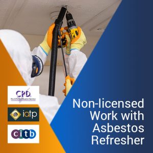 Non-licensed Work With Asbestos Refresher – G&l Consultancy Training 